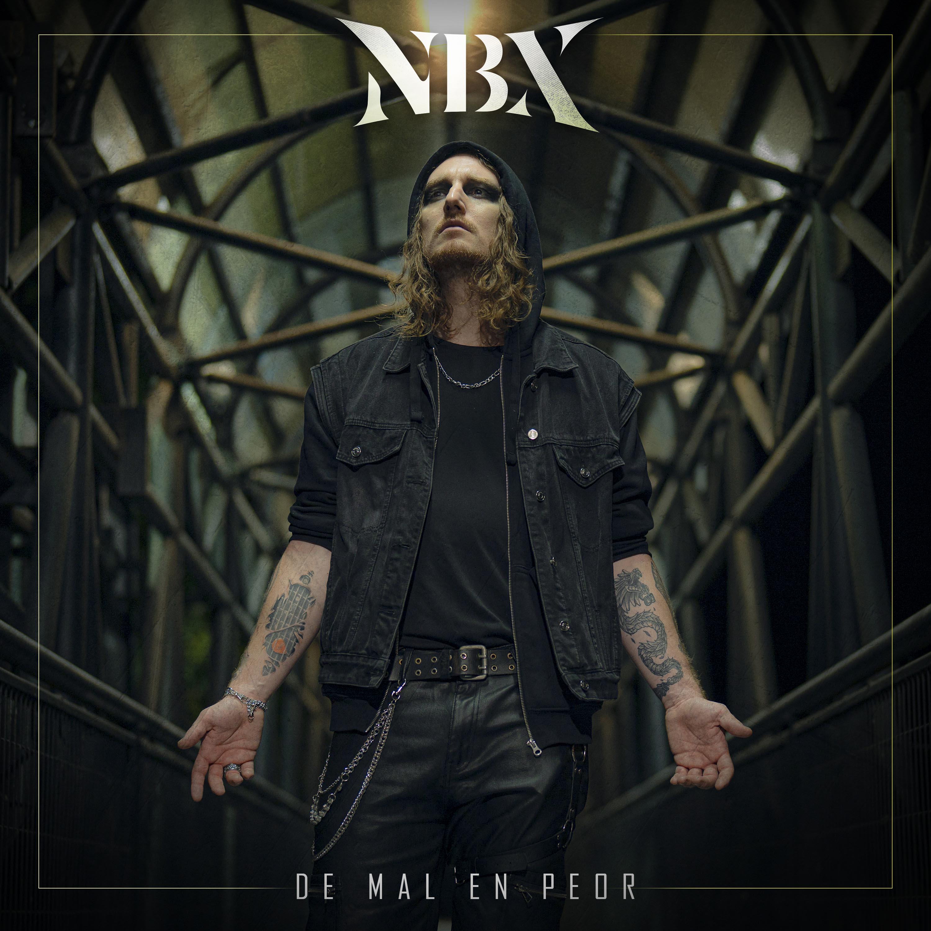 NBX incursiona en el nü metal con 'De Mal en Peor'